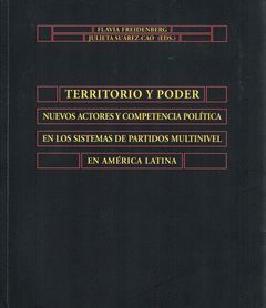 TERRITORIO Y PODER : NUEVOS ACTORES Y COMPETENCIA POLITICA