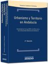 URBANISMO Y TERRITORIO EN ANDALUCIA - ACTUALIZADA POR LEY 2/2012 DE 30 DE ENERO.ARANZADI