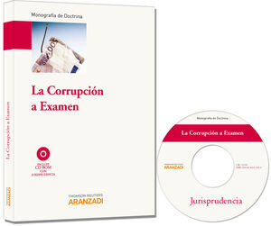 LA CORRUPCIÓN A EXAMEN