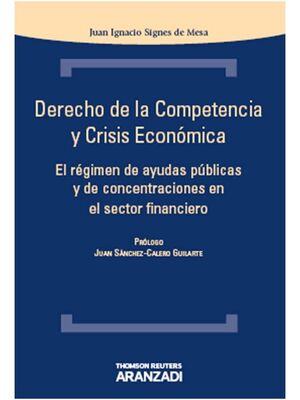 DERECHO DE LA COMPETENCIA Y CRISIS ECONOMICA