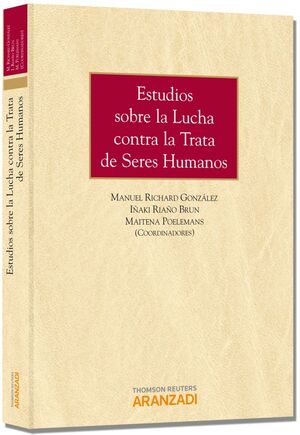 ESTUDIOS SOBRE LA LUCHA CONTRA LA TRATA DE SERES HUMANOS