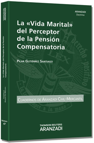 LA ´VIDA MARITAL´ DEL PERCEPTOR DE LA PENSIÓN COMPENSATORIA