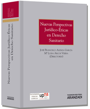 NUEVAS PERSPECTIVAS JURÍDICO-ÉTICAS EN DERECHO SANITARIO (PAPEL)