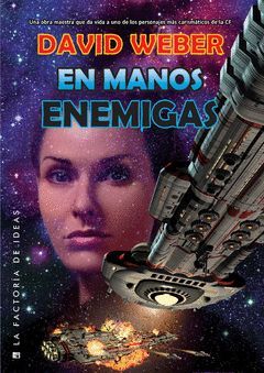 HONOR HARRINGTON-7.EN MANOS ENEMIGAS