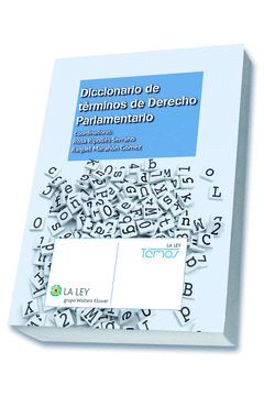 DICCIONARIO DE TÉRMINOS DE DERECHO PARLAMENTARIO