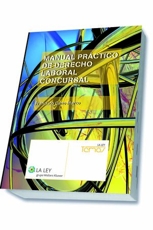 MANUAL PRÁCTICO DE DERECHO LABORAL CONCURSAL