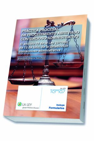 PRÁCTICA PROCESAL DEL PROCEDIMIENTO ABREVIADO CONTENCIOSO-ADMINISTRATIVO