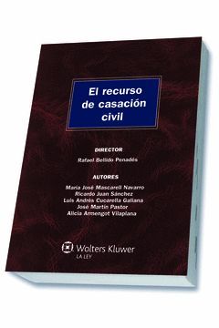 EL RECURSO DE CASACIÓN CIVIL
