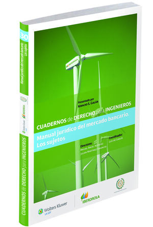 MANUAL JURÍDICO DEL MERCADO BANCARIO. LOS SUJETOS