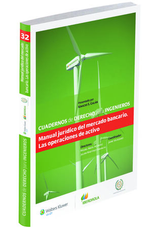 MANUAL JURÍDICO DEL MERCADO BANCARIO. LAS OPERACIONES DE ACTIVO