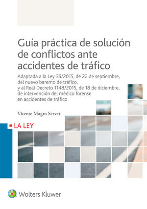 GUÍA PRÁCTICA DE SOLUCIÓN DE CONFLICTOS ANTE ACCIDENTES DE TRÁFICO