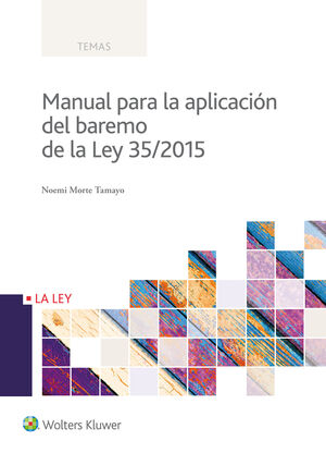 MANUAL PARA LA APLICACIÓN DEL BAREMO DE LA LEY 35/2015