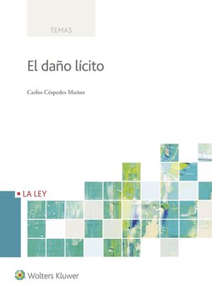 EL DAÑO LICITO, 1ª EDICIÓN JUNIO 2016