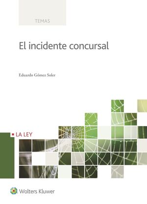 INCIDENTE CONCURSAL,EL