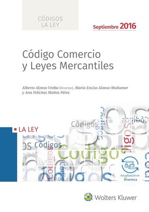 CODIGO DE COMERCIO Y LEYES MERCANTILES 2016