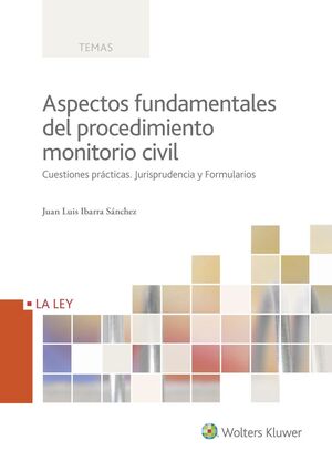 ASPECTOS FUNDAMENTALES DEL PROCESO MONITORIO CIVIL