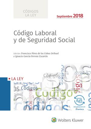 CODIGOS LA LEY CODIGO LABORAL Y SEGURIDAD SOCIAL 2018