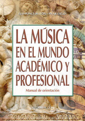 LA MÚSICA EN EL MUNDO ACADÉMICO Y PROFESIONAL
