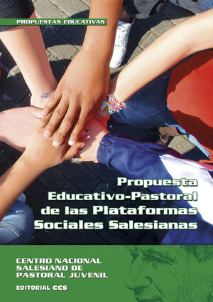 LA PROPUESTA EDUCATIVO-PASTORAL DE LAS PLATAFORMAS SOCIALES SALESIANAS