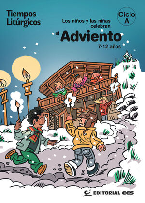 LOS NIÑOS Y NIÑAS CELEBRAN EL ADVIENTO 7-12 AÑOS