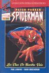 SPIDERMAN:DIAS DE NUESTRA VIDA.PANINI.COMIC