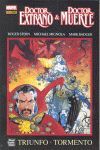 DOCTOR EXTRAÑO & DOCTOR MUERTE: TRIUNFO Y TORMENTO