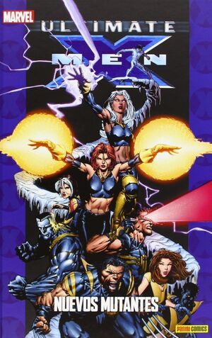 ULTIMATE X-MEN 07: NUEVOS MUTANTES