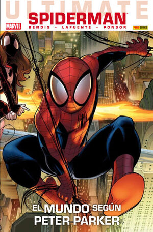 ULTIMATE SPIDERMAN 25: EL MUNDO SEGÚN PETER PARKER