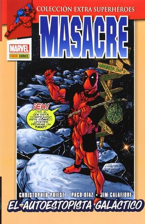 MASACRE 04. EL AUTOESTOPISTA GALÁCTICO