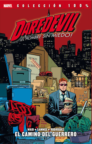 DAREDEVIL: EL HOMBRE SIN MIEDO 05 EL CAMINO DEL GUERRERO