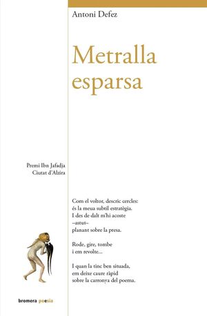 METRALLA ESPARSA. BROMERA -POESIA