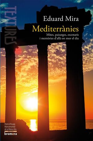 MEDITERRANIES. BROMERA-RUST