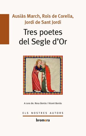 TRES POETES DEL SEGLE D'OR.NOSTRES AUTORS-75