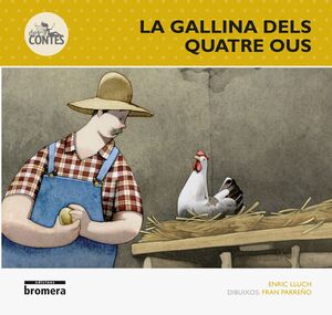 GALLINA DELS QUATRE OUS,LA.BROMERA (DC.6)