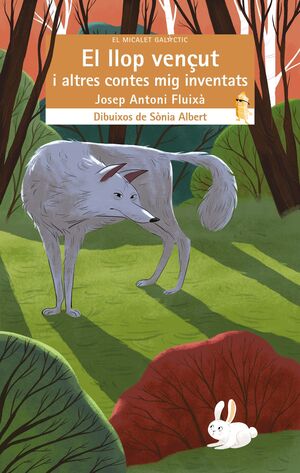 EL LLOP VENÇUT I ALTRES CONTES MIG INVENTATS