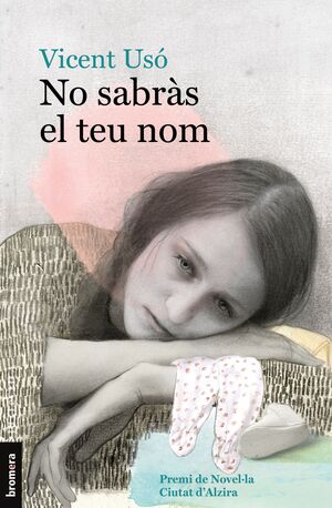NO SABRAS EL TEU NOM