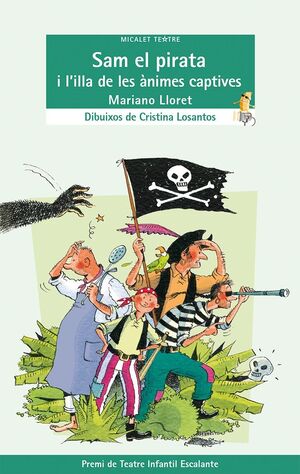 SAM EL PIRATA I L´AILLA DE ANIMES CAPTIVES