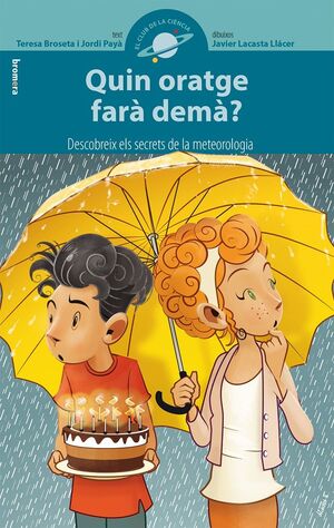 QUIN ORATGE FARÀ DEMÀ