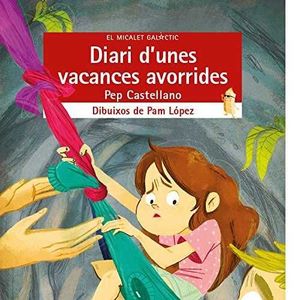 DIARI D'UNES VACANCES AVORRIDES