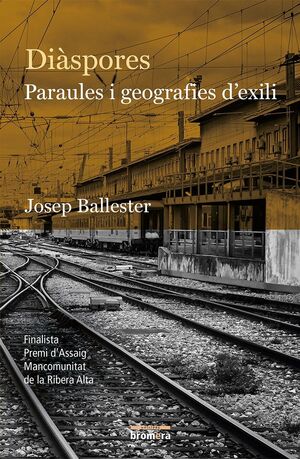 DIASPORES PARAULES I GEOGRAFIES DEXILI