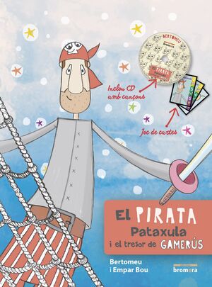 EL PIRATA PATAXULA I EL TRESOR DE GAMARÚS