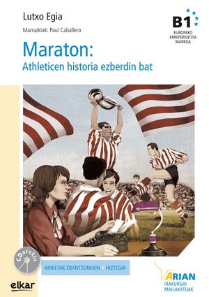 MARATON - ATHLETICEN HISTORIA EZBERDIN BAT (B1) (+