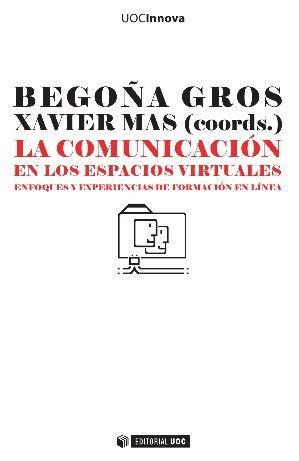 LA COMUNICACIÓN EN LOS ESPACIOS VIRTUALES