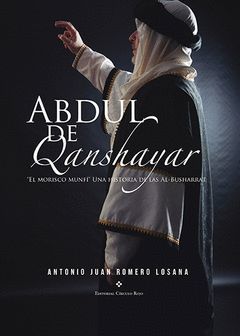 ABDUL DE QANSHAYAR, EL MORISCO MUNFÍ