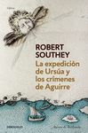 EXPEDICION DE URSUA Y LOS CRIMENES DE AGUIRRE,LA.DEBOLSILLO-CLASICA