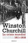 CRISIS MUNDIAL 1911-1918,LA.DEBOLSILLO-336