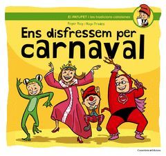 ENS DISFRESSEM PER CARNAVAL.COSSETANIA-RUST