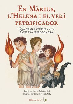 EN MÀRIUS, L'HELENA I EL VERÍ PETRIFICADOR