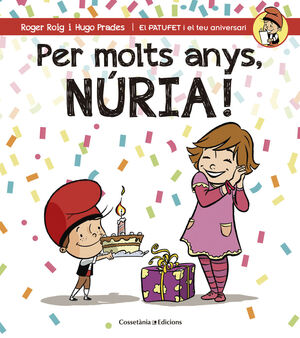 PER MOLTS ANYS, NÚRIA!