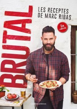 BRUTAL. LAS RECETAS DE MARC RIBAS